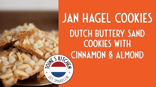 How to Make Jan Hagel Cookies Dutch Buttery Sand Cookies with Cinnamon amp Almond [upl. by Jakob]