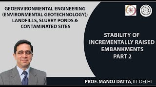 Stability of Incrementally Raised Embankments Part 2 [upl. by Clougher]