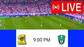 Live Match Al Al Ittihad vs Al Ahli  Saudi Pro League20242 [upl. by Atterual]