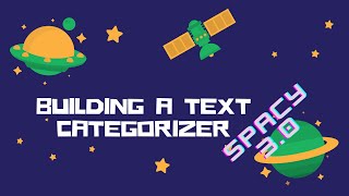 Building a text categorizer in spaCy 3 [upl. by Nadnal795]