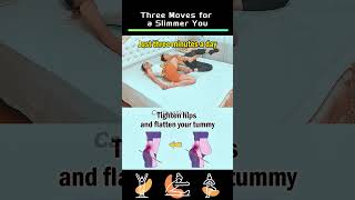 Three Moves for a Slimmer You [upl. by Ajar228]