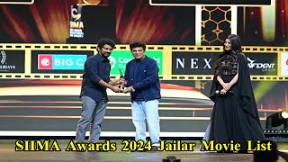 SIIMA Awards 2024 Jailer Movie Winning Award List [upl. by Nnyltiak171]