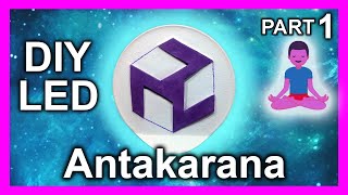 💜☯️Part1 DIY Antahkarana LED LAMP hindu symbol  Antakarana LÁMPARA LED símbolo hindú [upl. by Hatokad55]