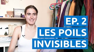 Le Sens du Poil EP2  Les poils invisibles [upl. by Ogir]