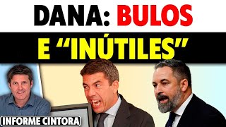 VERGÜENZA BULOS APROVECHANDO LA DANA EN VALENCIA E INCOMPETENTES EN POLÍTICA Informe Cintora [upl. by Langley800]