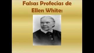 Falsas Profecias de Ellen White [upl. by Ramled]