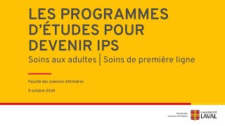 Information sur ladmission et les programmes IPS à la Faculté des sciences infirmières [upl. by Leummas]