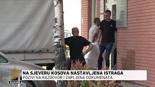 Sjever Kosova Pozivi na razgovor i zapljena dokumenata u istrazi falsikovanja dokumenata [upl. by Shrier763]