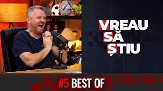 Best Of 5 Vreau Să Știu Podcast cu Cătălin Oprișan [upl. by Orest]