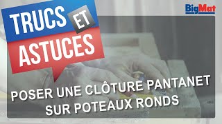 Comment poser une clôture Pantanet Betafence sur poteaux ronds [upl. by Ettennek425]