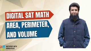 Area Perimeter and Volume  Similar Polygons and Solids  Density  Digital SAT Math  Ahmad Bilal [upl. by Hollington]