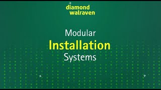 Diamond Walraven Modular Installation Systems [upl. by Notluf]