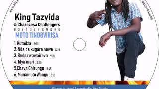 King Tazvida amp Chazezesa Challengers Band 2020 Moto Tinobvirisa track 1  kutadza [upl. by Ahsa]