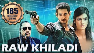 Raw Khiladi  MAHESH BABU Hindi Dubbed Movie  South Movies Hindi Dubbing  Review amp Facts [upl. by Galvin]