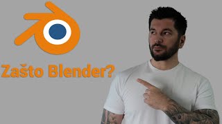 Blender za Početnike Zašto Je Blender Najbolji 3D Alat [upl. by Lemmie]