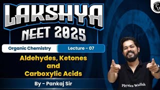 Aldehydes Ketones and Carboxylic acidLacture 07 NEET12TH [upl. by Ahsiliw]