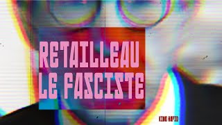 RETAILLEAU BRUNO LE FASCISTE [upl. by Rhyne412]