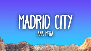 Ana Mena  Madrid City [upl. by Neomah]