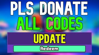 New PLS DONATE Codes  Roblox PLS DONATE Codes January 2024 [upl. by Levins]