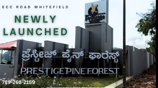 Prestige Pine Forest  ECC Road Whitefield spacious 3BHK and 4 BHK homes [upl. by Melburn386]