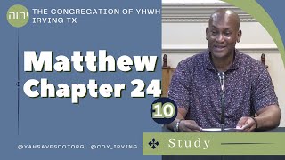 Matthew 24 Pt 10 [upl. by Lari]