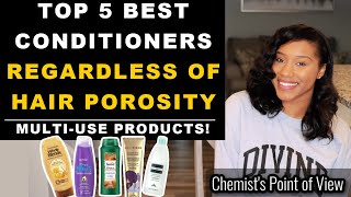 TOP 5 CONDITIONERS REGARDLESS OF HAIR POROSITY [upl. by Rafaj]