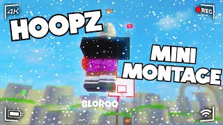 Hoopz MINIMontage  Roblox Hoopz [upl. by Justen]