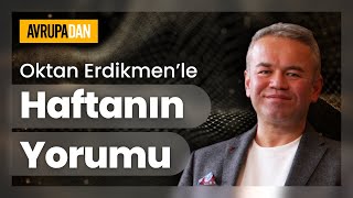 Haftanın Yorumu 1 Bölüm  30 Eylül 2023 Oktan Erdikmen [upl. by Fanny]