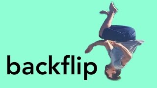 The Backflip  Learn Not So Quick [upl. by Repohtsirhc414]