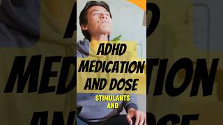 ADHD Medication amp Doses [upl. by Yddur]