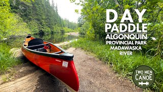 Day Paddle  Algonquin Provincial Park  Madawaska River [upl. by Risley]