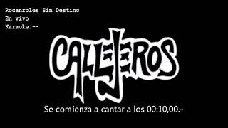 Callejeros  Rocanroles sin destino  en vivo  Instrumental [upl. by Enaile]