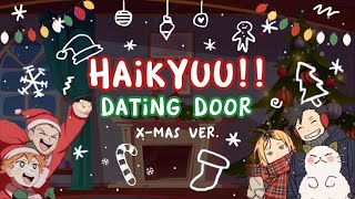 HAIKYUU HOLIDAY  haikyuu dating door christmas ver ✧ [upl. by Nytsirk532]