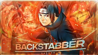 Itachi Uchiha  Backstabber EditAMV [upl. by Gussi]