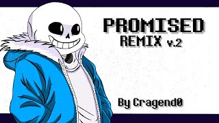 Undertale No AU  quotPromisedquot  Remix  Ver 2 [upl. by Drallim213]