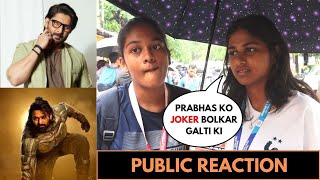 Public Reaction To Arshad Warsi Calling Prabhas A JOKER In Kalki 2898 AD [upl. by Abdulla]