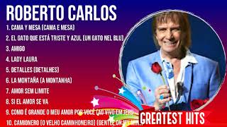 Roberto Carlos Songs Playlist 2024  Top Tracks 2024 Playlist  Billboard Best Singer Roberto C [upl. by Anesusa]