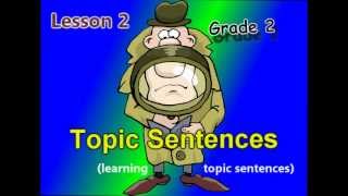 Grade 2  Topic Sentences Video B [upl. by Ku]