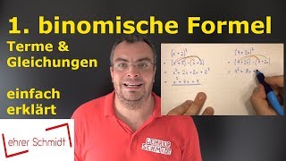 1 binomische Formel  einfach erklärt mit Beispielen  Mathematik  Lehrerschmidt [upl. by Mano146]