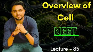 Overview Of Cell  Cell Biology  NEET  Vijaysir [upl. by Litton]