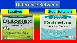 Difference between Laxatives and Stool Softeners [upl. by Ulund]