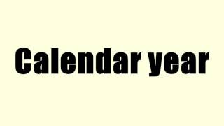 Calendar year [upl. by Mersey]