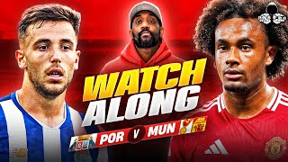 Porto vs Manchester United LIVE  Europa League Watch Along and Highlights with RANTS [upl. by Porter]