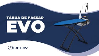 Tábua de Passar Evo [upl. by Nacul]