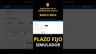 PLAZO FIJO SIMULADOR BBVA  Emprender Simple [upl. by Ellienad]