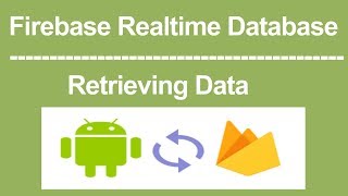 Firebase RealTime DataBase part 2  How to Retrieve data [upl. by Isiah]