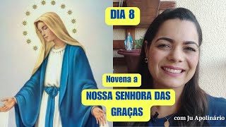 NOVENA A NOSSA SENHORA DAS GRAÇAS DIA 8  25 de Novembro [upl. by Inafit]