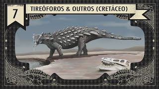 DINOSSAUROS ANQUILOSSAUROS E OUTROS ORNITÍSQUIOS DO CRETÁCEO [upl. by Amandi991]