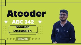 Atcoder Beginner Contest 342 Solution Discussion [upl. by Bohun98]