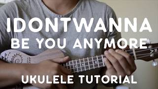 idontwannabeyouanymore by Billie Eilish Ukulele Tutorial [upl. by Aissilem934]